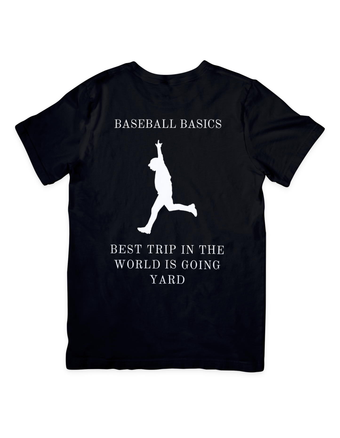 Baseball Basics Go Yard T Shirt