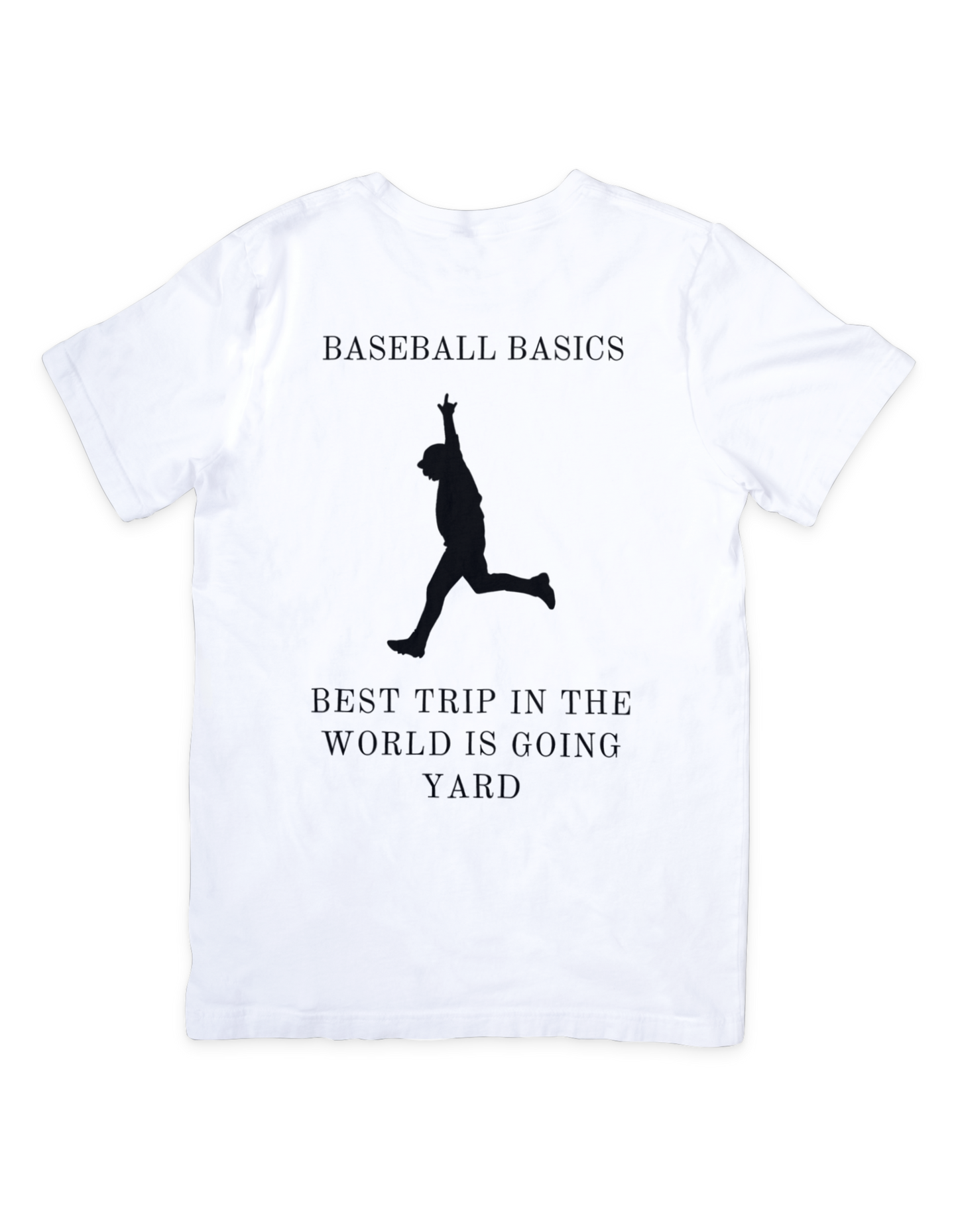 Baseball Basics Go Yard T Shirt