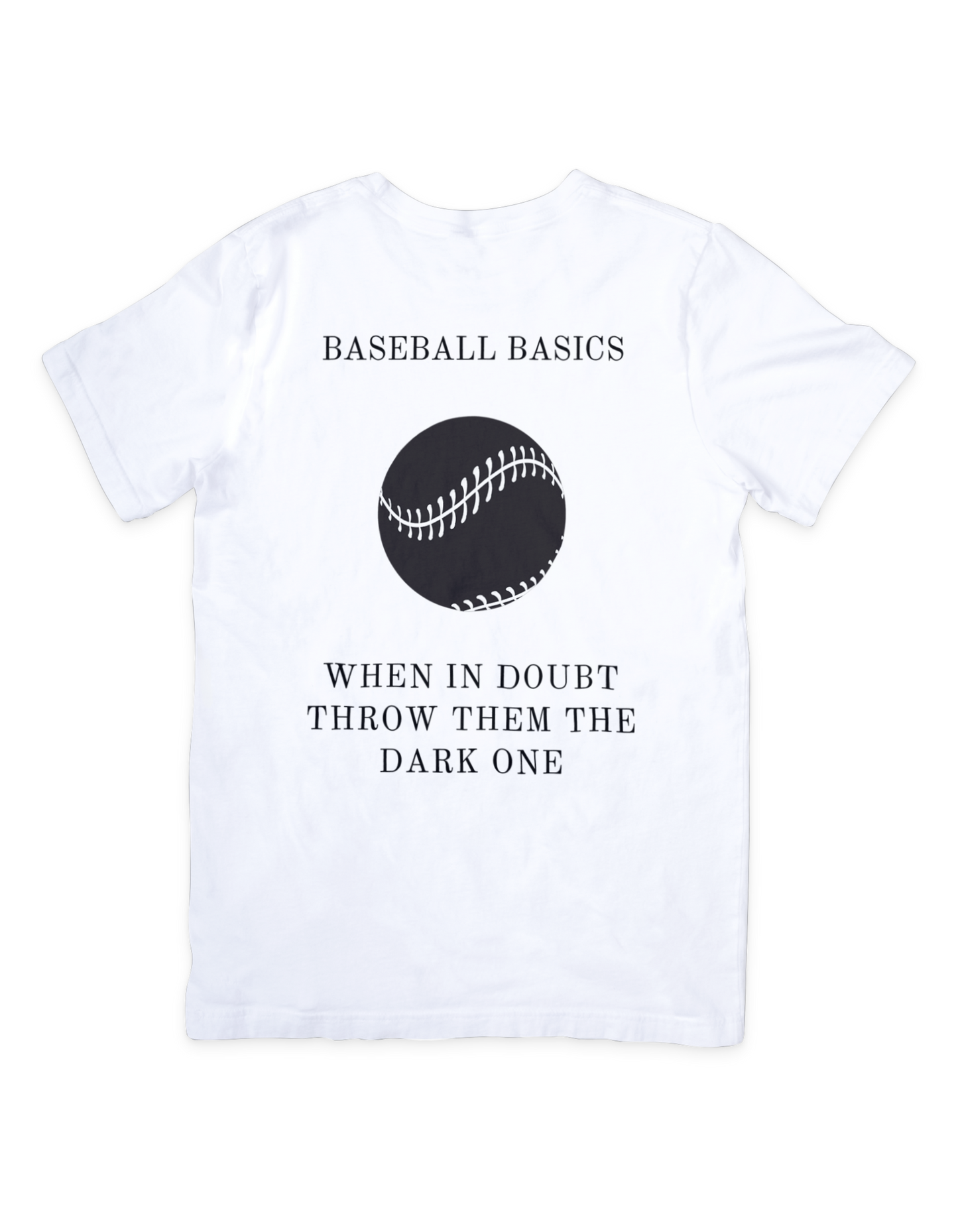 Baseball Basics Dark One T Shirt